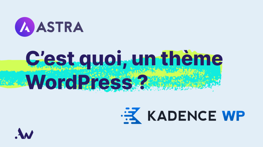C'est quoi, un thème WordPress ?